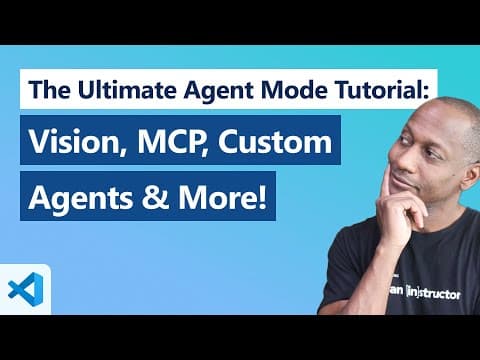 The Ultimate Agent Mode Tutorial in VS Code: Vision, MCP, Custom Agents & More! thumbnail